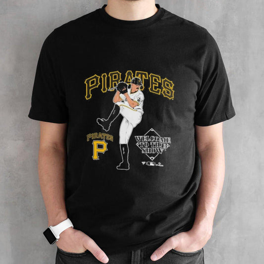 Official Paul Skenes Pittsburgh Pirates Welcome To The Show T-Shirt