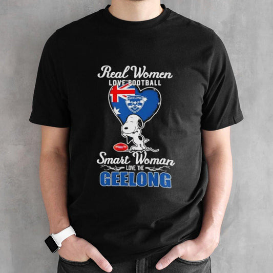 Official Snoopy Real Women Love Football Smart Women Love The Geelong Cats Shirt
