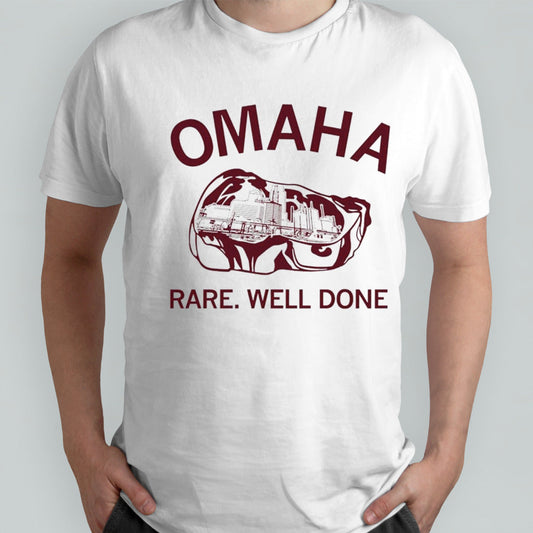 Omaha rare rare well done shirts