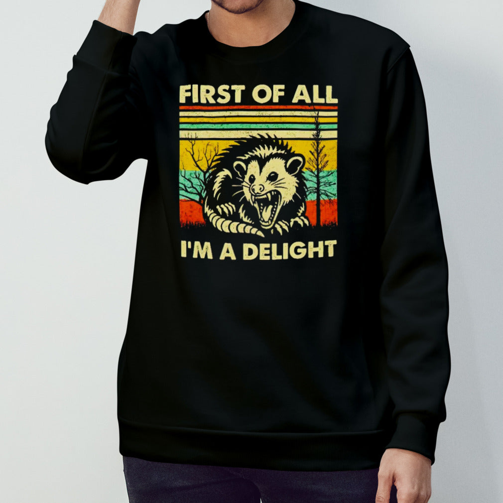 Opossum first of all iâ€™m a delight vintage shirt