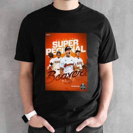 Oregon State Baseball Champions The NCAA Corvallis Regional And Advances To Super Regionals 2024 shirt