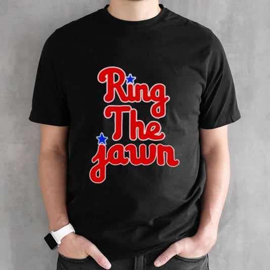 Philadelphia Phillies Ring The Jawn 2024 Shirt