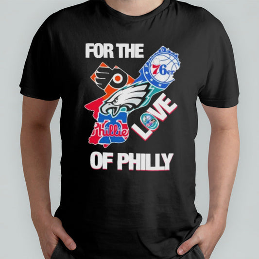 Philadelphia Sports Teams Logo For The Love Of Philly Shirt