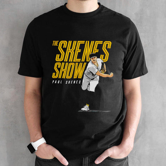 Pittsburgh Pirates the Paul Skenes show shirt