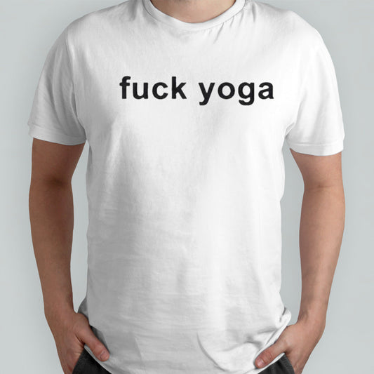 Popculture Fuck Yoga Shirts