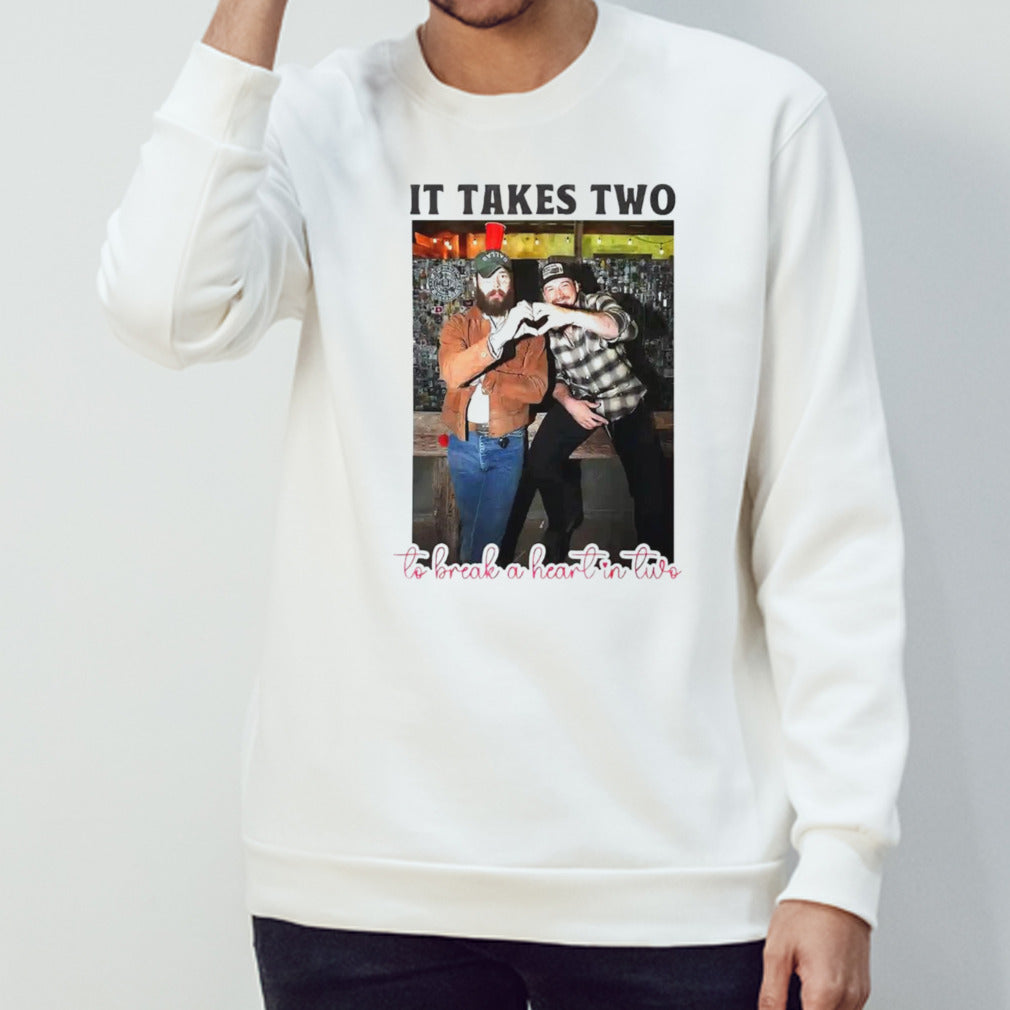 Post Malone Morgan Wallen it takes two to break a heart in two shirt