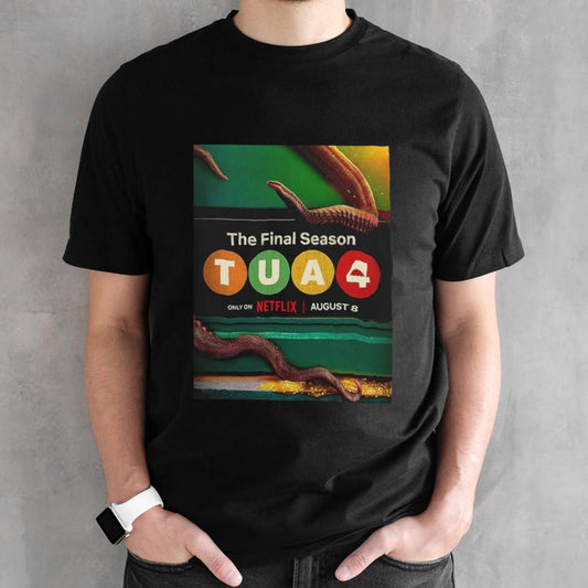 Poster For The Final Season Of The Umbrella Academy Only On Netflix August 8 shirt