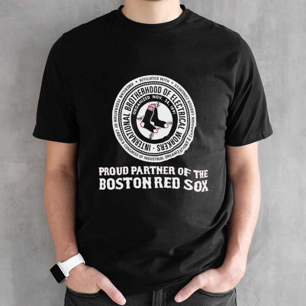 Proud partner of the Boston Red Sox shirts
