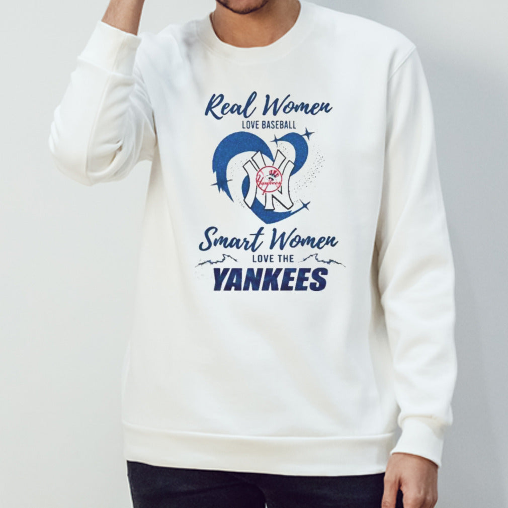 Real Women Love Baseball Smart Women Love The New York Yankees 2024 â€“ Perfect Gift For Fans Shirt