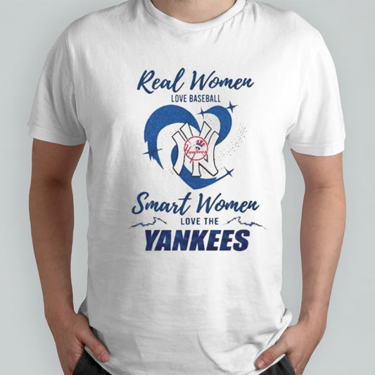Real Women Love Baseball Smart Women Love The New York Yankees 2024 â€“ Perfect Gift For Fans Shirt