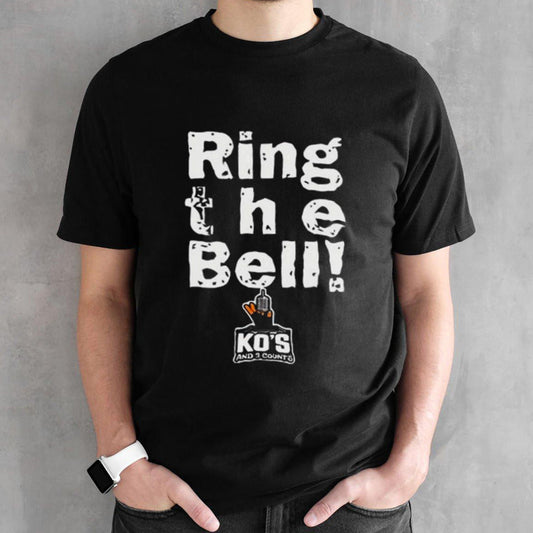 Ring The Bell Knockout And 3 Counts Shirts