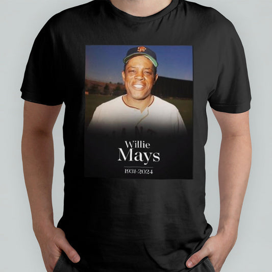 Rip Willie Mays 1931-2024 shirt