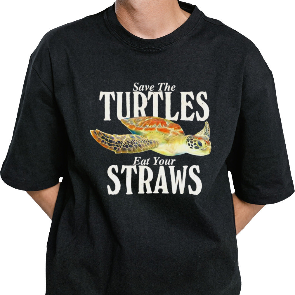 Save the turtles eat your straws shirt