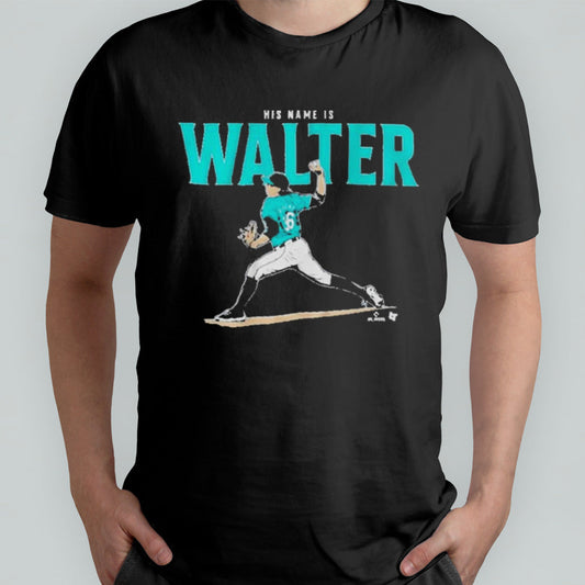 Seattle Mariners Logan Gilbert His Name Is Walter shirt