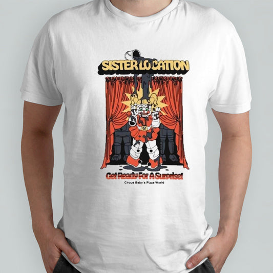 Sister Location Get Ready For A Surprise shirt