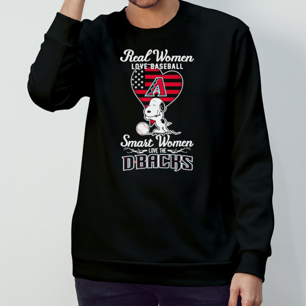 Snoopy Real Women Love Baseball Smart Women Love The Arizona Diamondbacks shirt