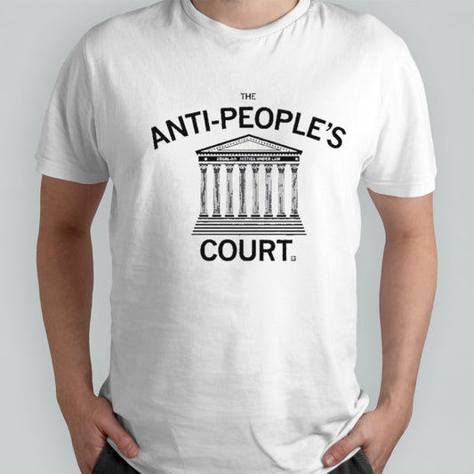 Sonia Sotomayor The Anti-Peopleâ€™s Court Hirt shirt