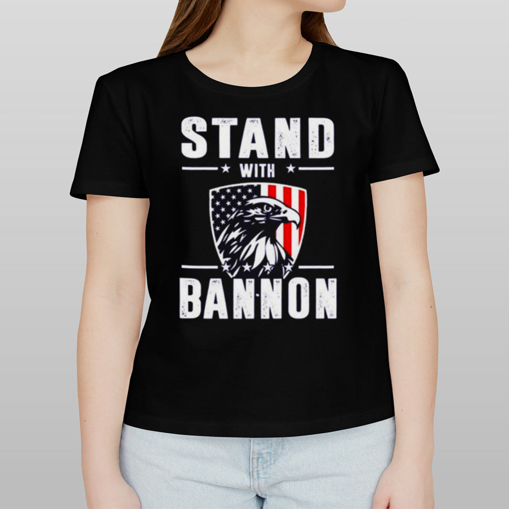 Sternamerican Stand With Bannon T-shirt