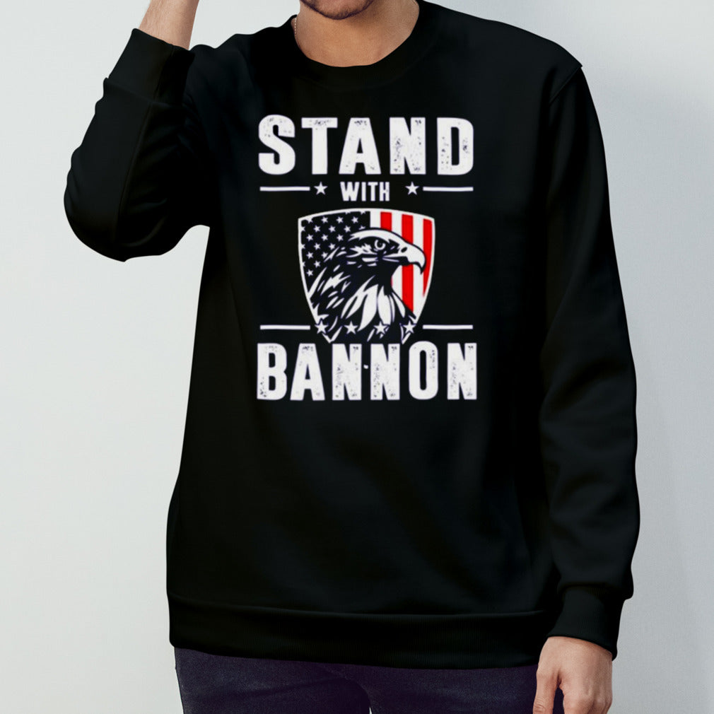 Sternamerican Stand With Bannon T-shirt