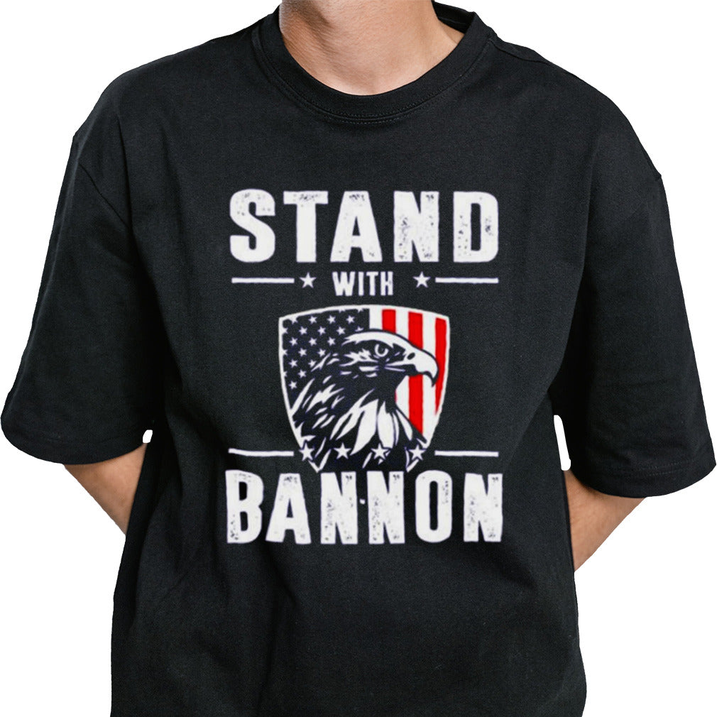 Sternamerican Stand With Bannon T-shirt