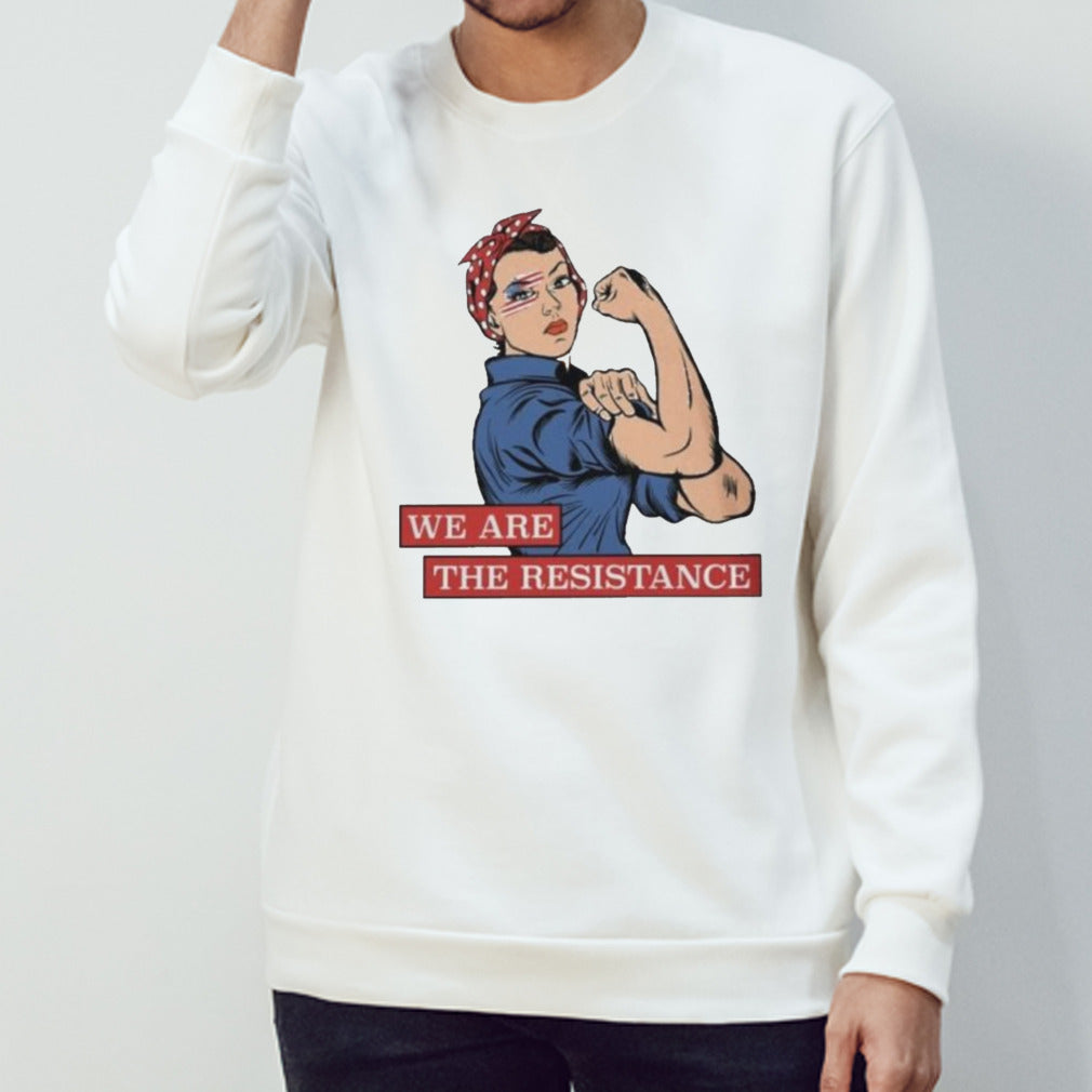 Strong Woman We Are The Resistance T-Shirt