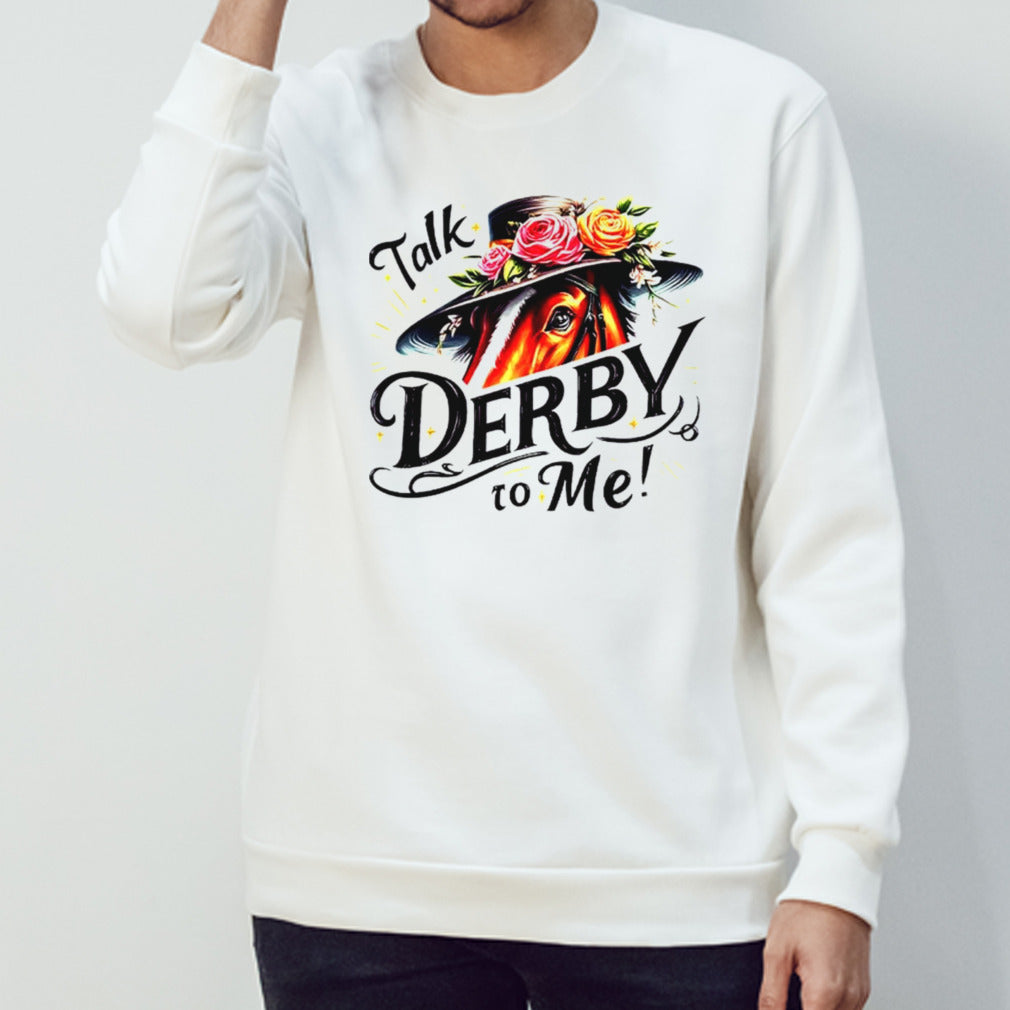 Talk derby to me shirts