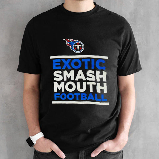 Tennessee Titans exotic smash mouth football shirt