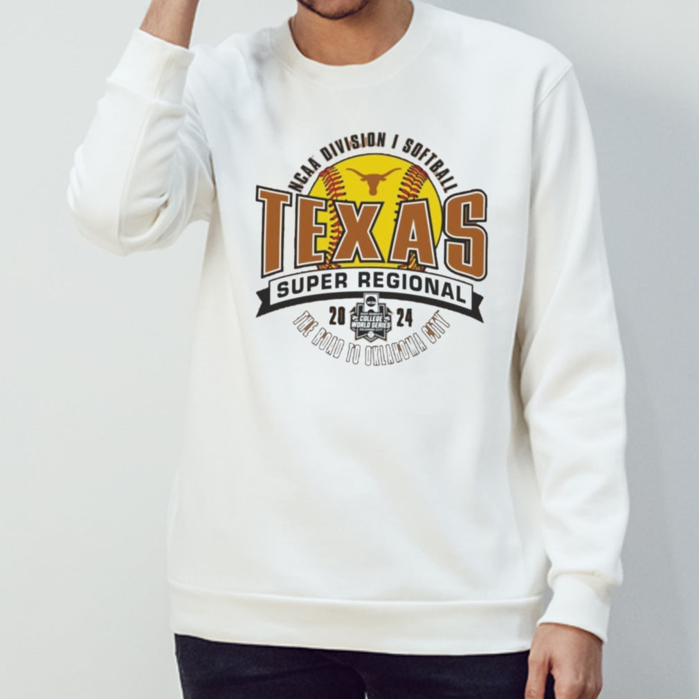 Texas Longhorns 2024 NCAA Division I Softball Super Regional â€“ Austin, TX Shirt