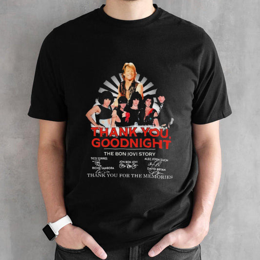 Thank Yous, Goodnight The Bon Jovi Story 2024 Thank You For The Memories T-Shirts
