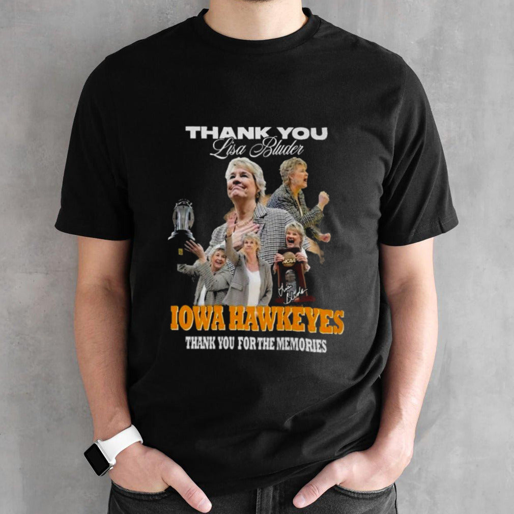 Thank You Lisa Bluder Iowa Hawkeyes Thank You For The Memories Signature Shirt