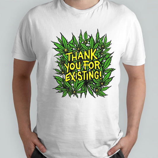 Thank you for existing earth day shirts