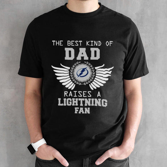 The Best Kind Of Dad Raises A Tampa Bay Lightning Fan Wings T-shirt