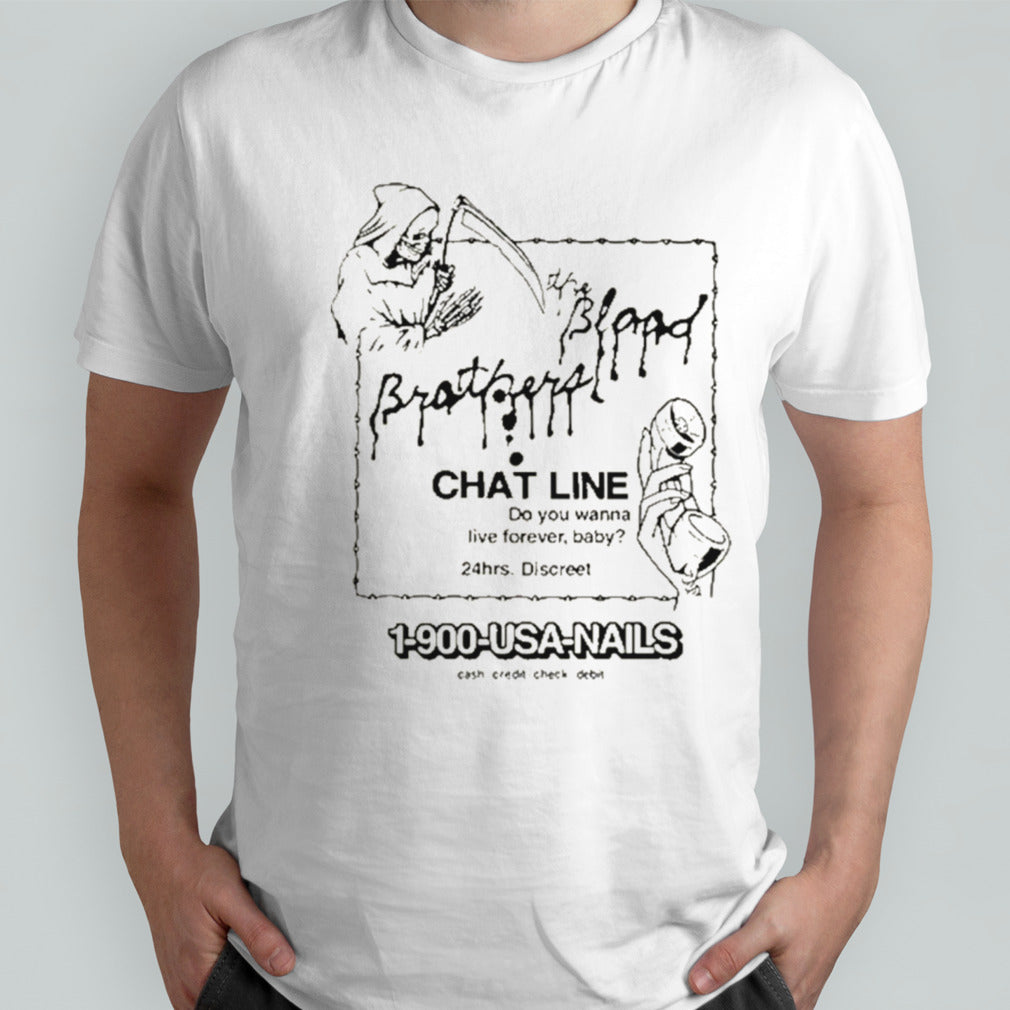 The Blood Brothers Chat Line 1-900 Nails Shirt
