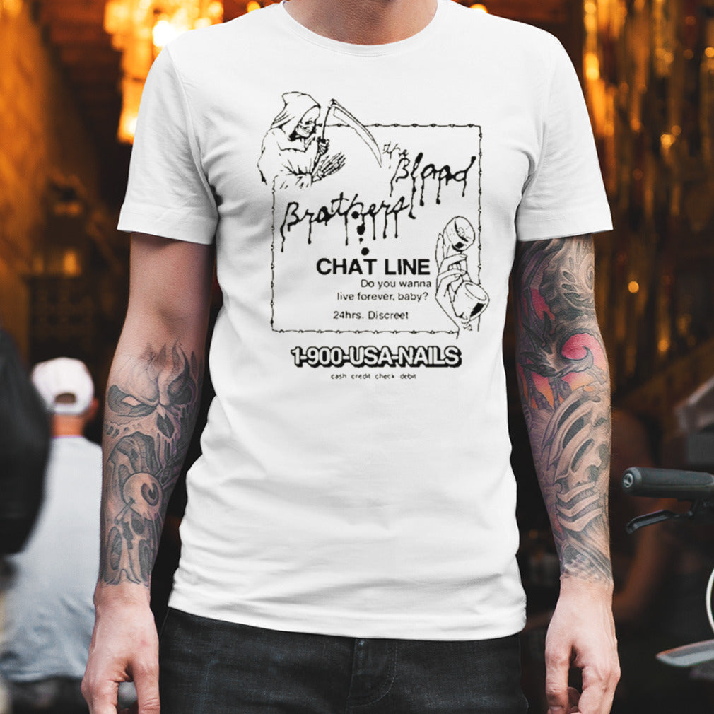 The Blood Brothers Chat Line 1-900 Nails Shirt