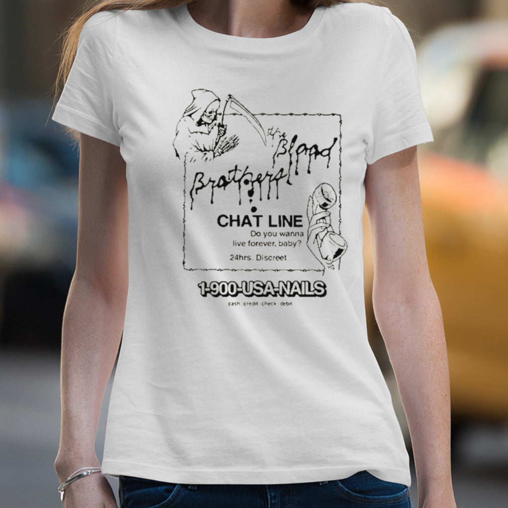 The Blood Brothers Chat Line 1-900 Nails Shirt