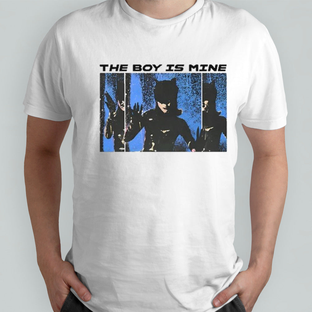 The Boy Is Mine T shirt