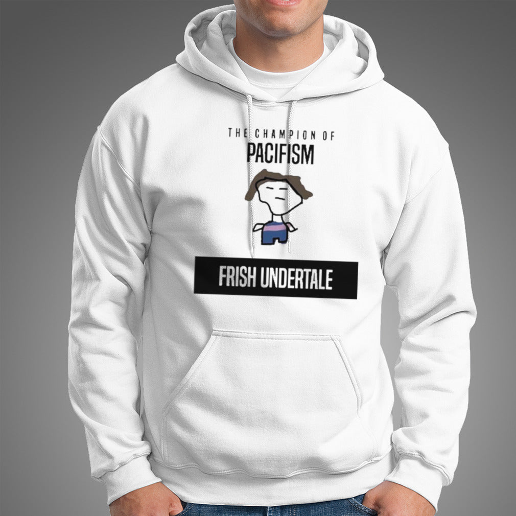 The Champion Of Pacifism Frish Undertale Shirt