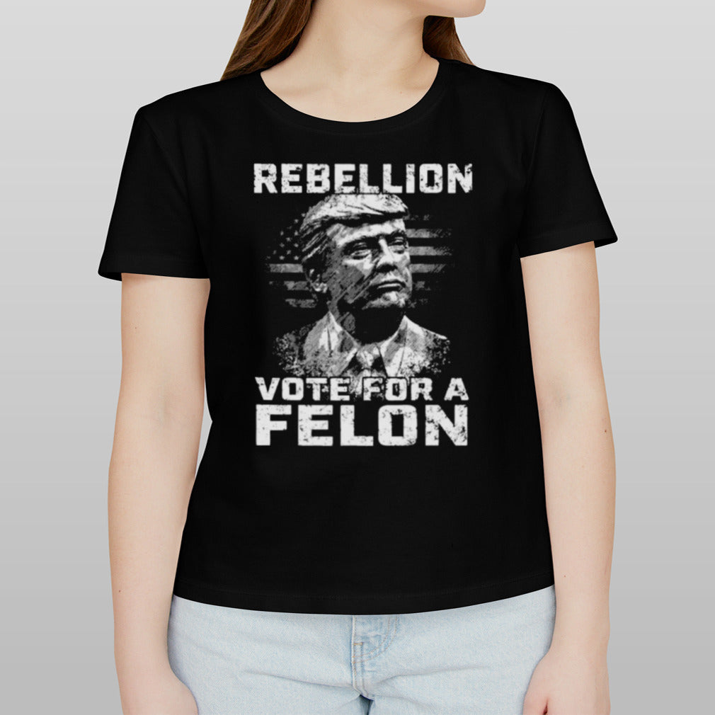 The Convicted Felon Trump 2024 Rebellion T-Shirt