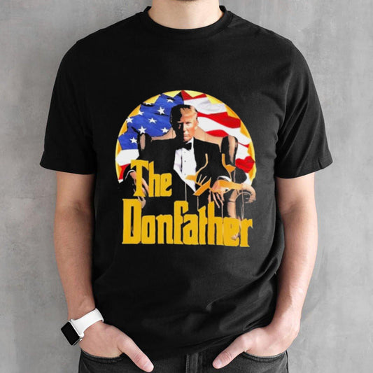 The Donfather Convicted Felon 2024 Pro Trump 4th Of July T-Shirt