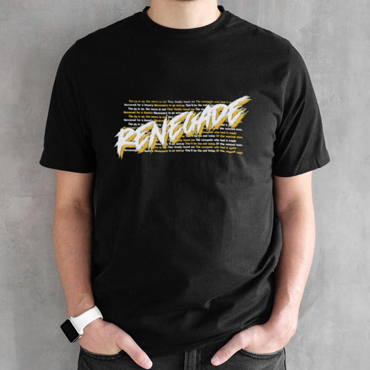 The Jig Is Up Renegade Shirt