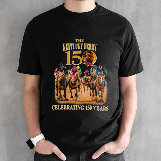 The Kentucky Derby 150 Celebrating 150 Years Shirt