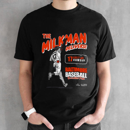 The Milkman Delivers Colton Cowser Shirts