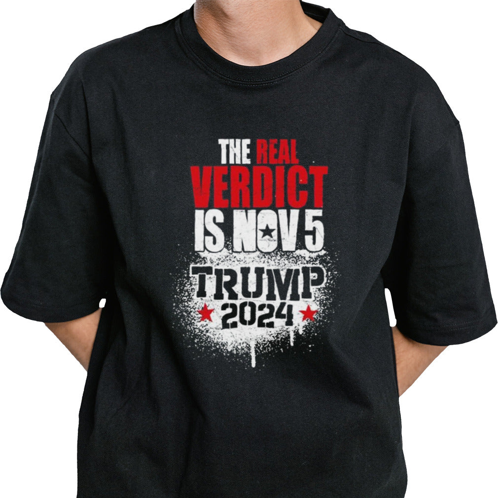 The Real Verdict Is Nov 5 Trump 2024 Shirt