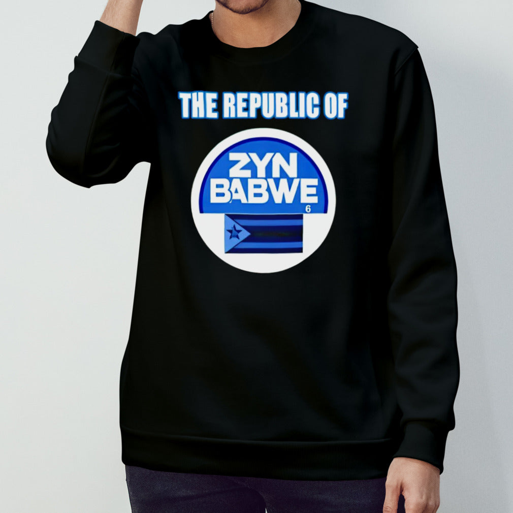 The Republic Of Zynbabwe Zyn shirt