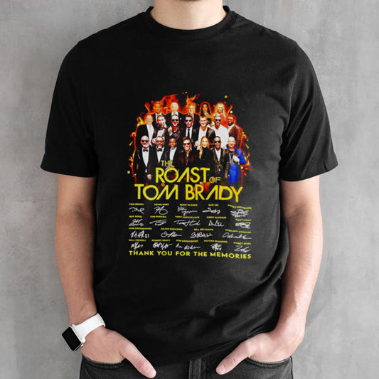 The Roast of Tom Brady thank you for the memories signatures shirt