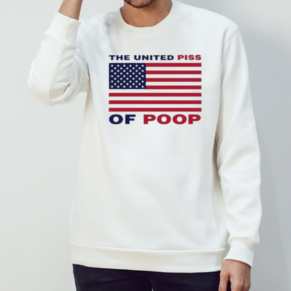 The United Piss Of Poop Shirt