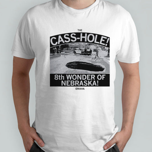 The cass hole 8th wonder of Nebraska Omaha shirt