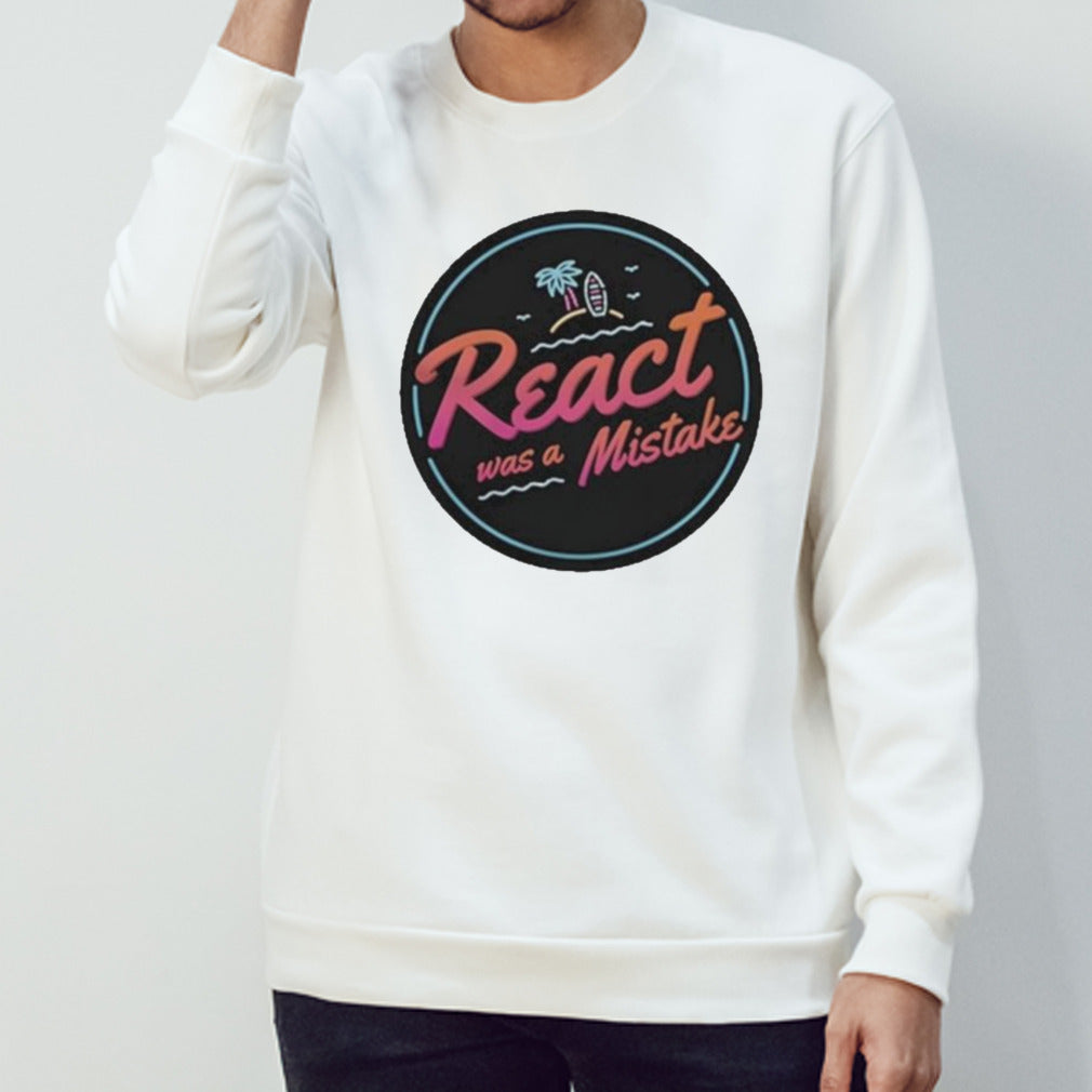 Theprimeagen React Was A Mistake Shirt