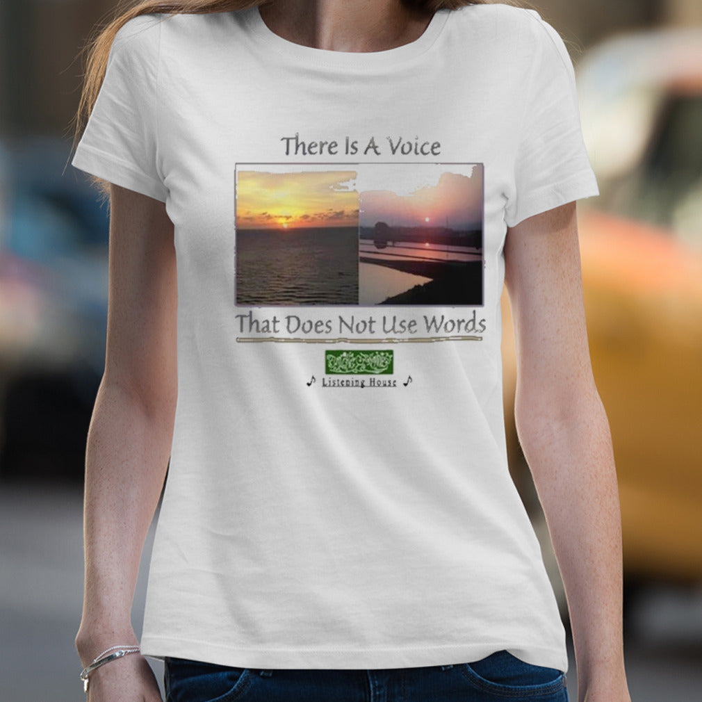 There Is A Voice That Doesnâ€™t Use Words Listen House shirt