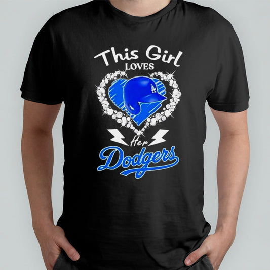 This Girl Loves Her Los Angeles Dodgers Baseball Helmet Heart Shirt